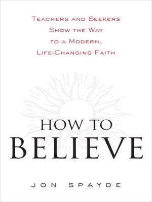 cover image of How to Believe